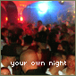 Run Your Own Night
