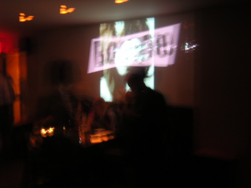 We had video projections going in the downstairs